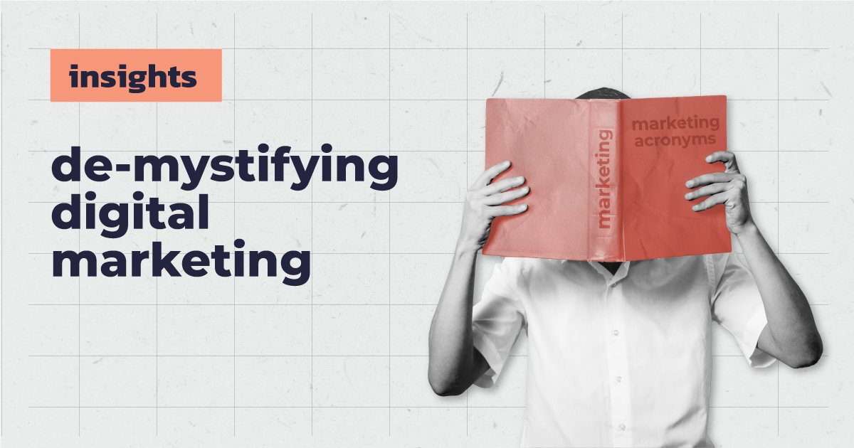 insights - de-mystifying digital marketing